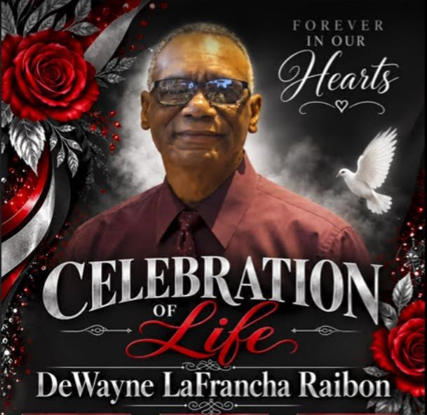 Obituary of Dewayne Lafrancha Raibon