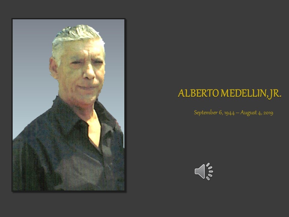 Obituary of Alberto Medellin Jr.