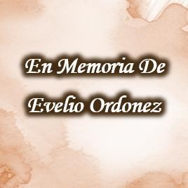 Obituary of Evelio Ordonez
