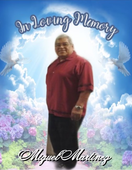 Obituary of Miguel Martinez Reyes