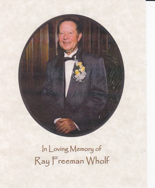 Obituary of Ray Freeman Wholf