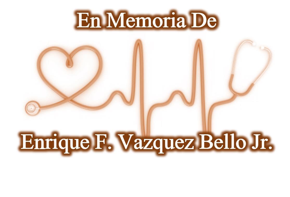 Obituary of Enrique F. Vazquez Bello Jr.