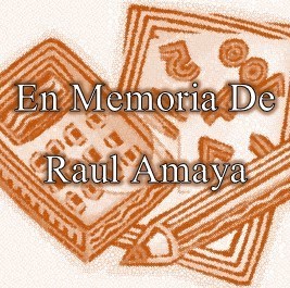 Obituary of Raul Amaya