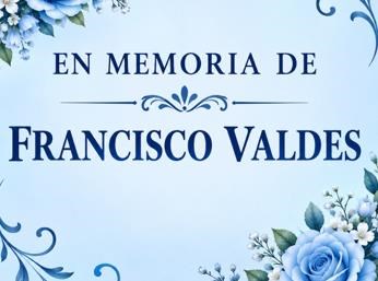 Obituary of Francisco Valdes