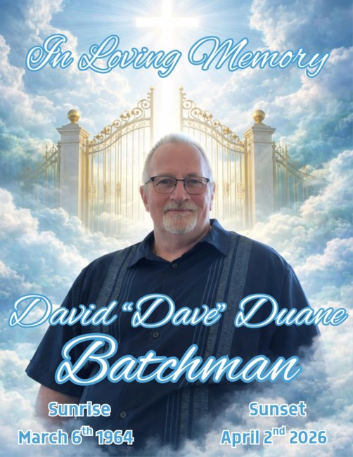 Obituary of David Duane Batchman